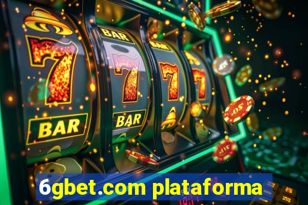 6gbet.com plataforma